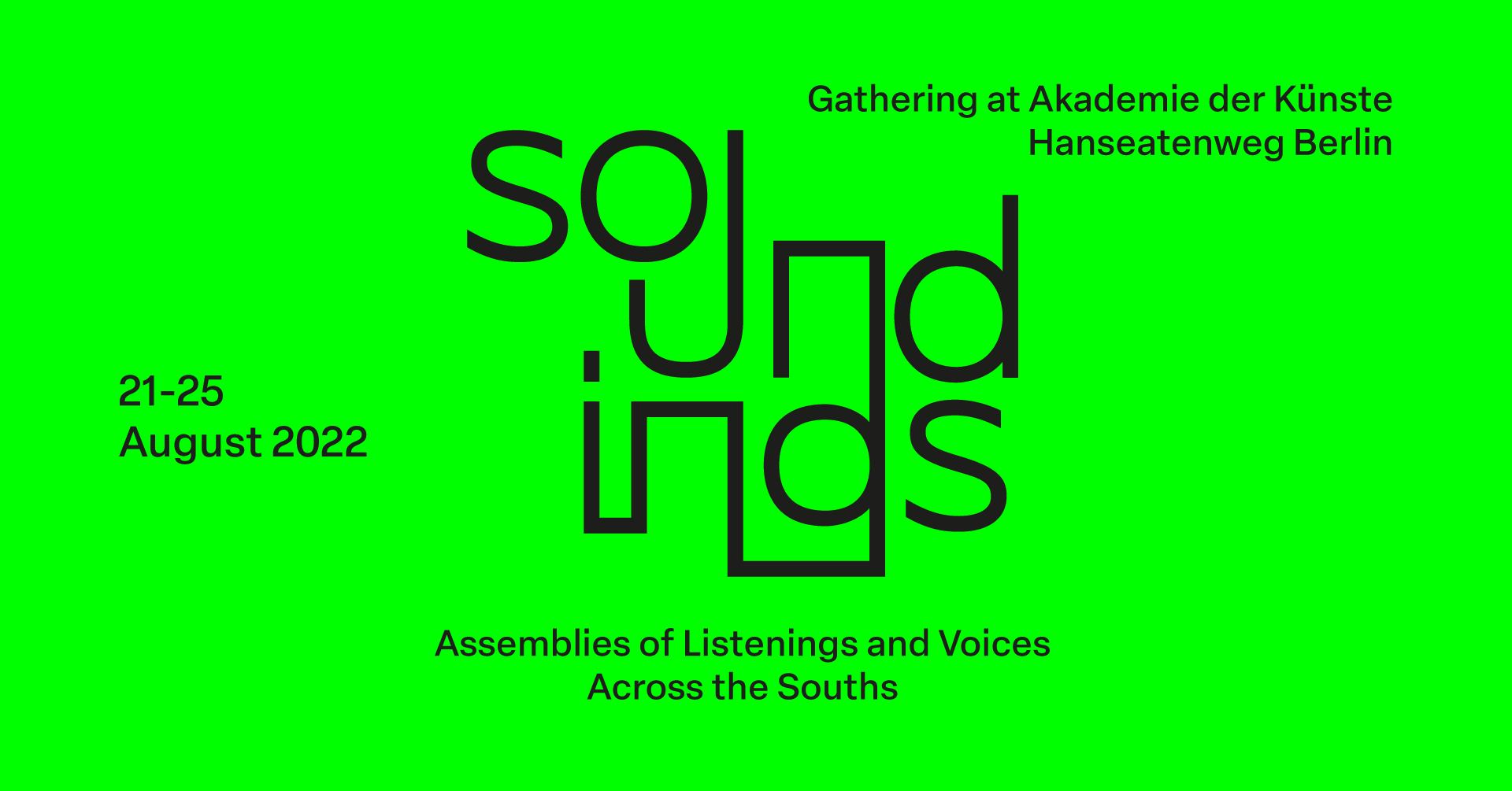 SOUNDINGS – Assemblies of Listenings and Voices Across the Souths