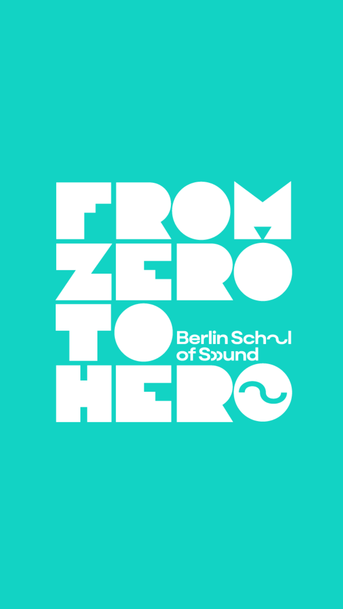 From Zero to Hero One day Workshop at Berlin School of Sound