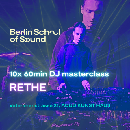 1:1 DJ Lesson with RETHE – 10x60min