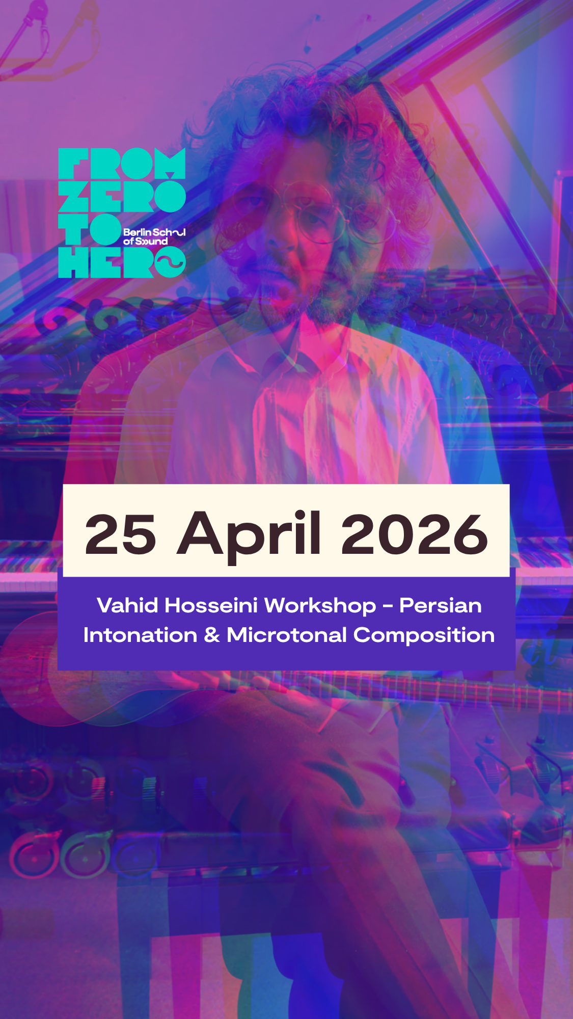 Vahid Hosseini Workshop – Persian Intonation & Microtonal Composition