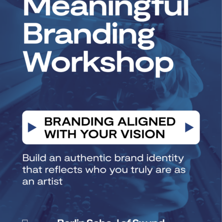 DAY 2: MEANINGFUL BRANDING WORKSHOP