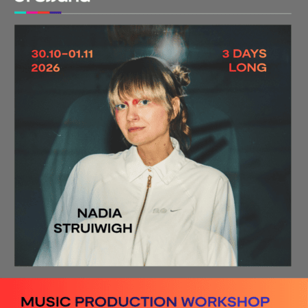 Make Music With: Nadia Struiwigh | 3 days long Music Production Workshop
